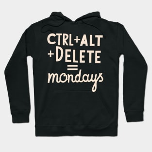 Delete monday Hoodie